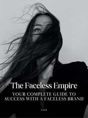 cover image of The Faceless Empire Ultimate Guide